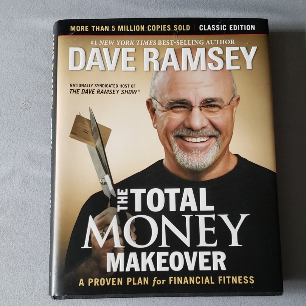 The Total Money Makeover by Dave Ramsey